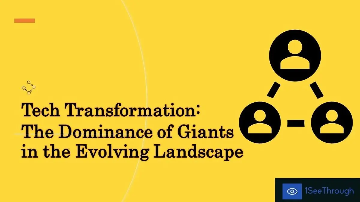 The Dominance of Giants in the Evolving Tech Landscape