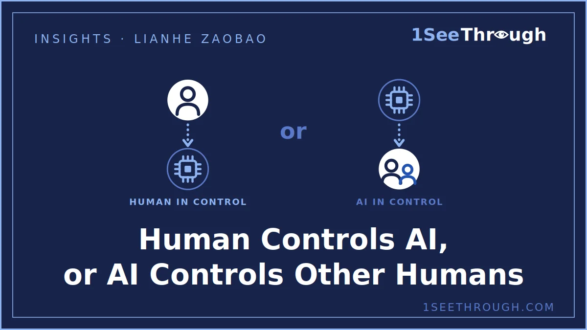 Human Controls AI, or AI Controls Other Humans